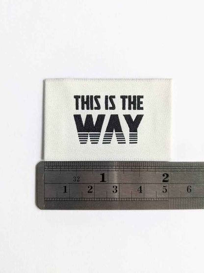 This Is The Way | Woven Luxe Labels