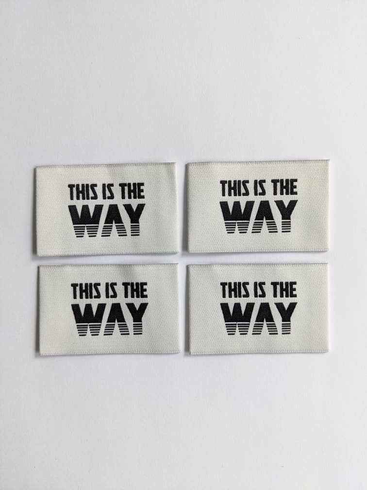 This Is The Way | Woven Luxe Labels