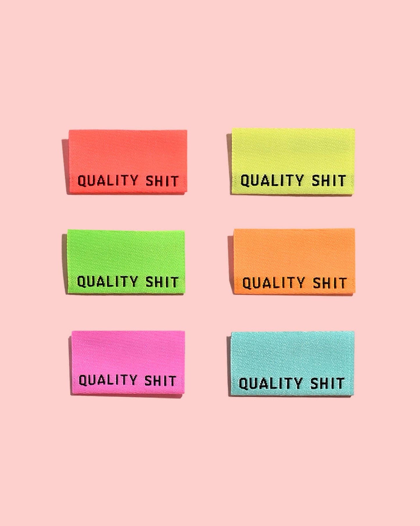 Quality Shit Woven Labels (Neon) | 6 labels per pack